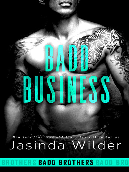Title details for Badd Business by Jasinda Wilder - Available